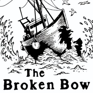 The Broken Bow, Port Alberni